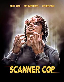 91吃瓜爆料《超能特警 Scanner Cop》免费在线观看