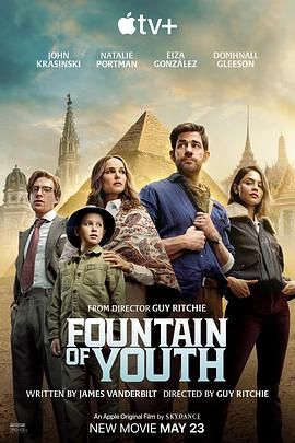 91吃瓜网《寻秘不老泉 Fountain of Youth》免费在线观看