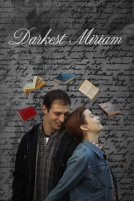 91吃瓜《至暗米里亚姆 Darkest Miriam》免费在线观看
