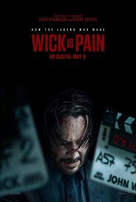91吃瓜爆料《疾速剧痛 Wick Is Pain》免费在线观看